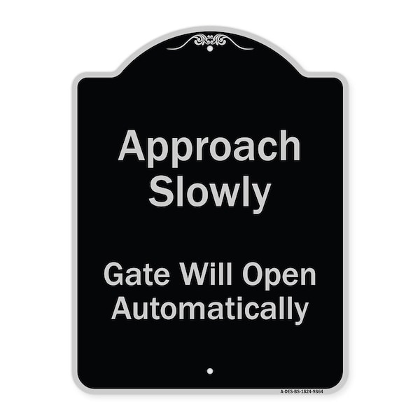 Designer Series-Approach Slowly Gate Will Open Automatically, 24" x 18", BS-1824-9864